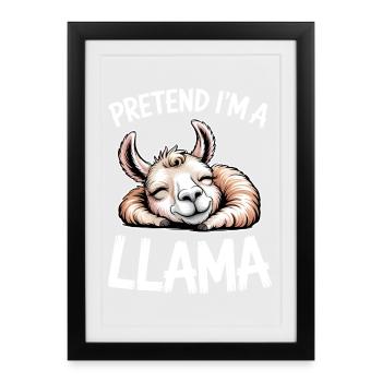 Llama Sayings Llamas Funny Llama Gift - Framed poster (27 × 37 cm) - black - Front