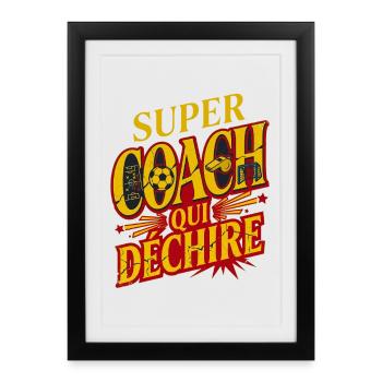 Super Coach Football Qui Déchire - Affiche encadrée (27 × 37 cm) - noir - Devant