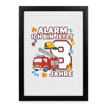 Alarm Ich Bin Jetzt 8 Feuerwehr Geburtstag - Gerahmtes Poster (27 × 37 cm) - Schwarz - Vorne