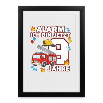Alarm Ich Bin Jetzt 9 Feuerwehr Geburtstag - Gerahmtes Poster (27 × 37 cm) - Schwarz - Vorne