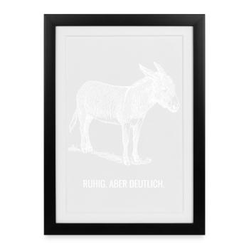 Ruhig. Aber deutlich. - Gerahmtes Poster (27 × 37 cm) - Schwarz - Vorne
