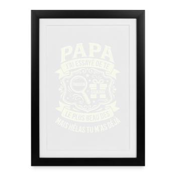 Cadeau Drôle Papa Fête Des Pères - Affiche encadrée (27 × 37 cm) - noir - Devant