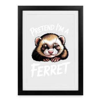 Dictons de furet : cadeau drôle de furet - Affiche encadrée (27 × 37 cm) - noir - Devant