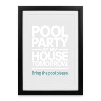 Pool Party Bring The Pool Summer Pool Party Saying - Framed poster (27 × 37 cm) - black - Front