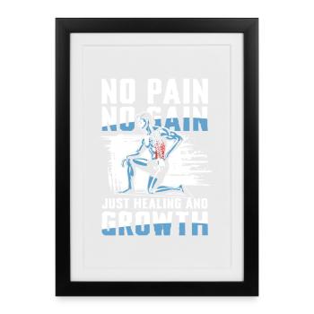 Pas de douleur, pas de gain, juste la guérison et la croissance - Affiche encadrée (27 × 37 cm) - noir - Devant