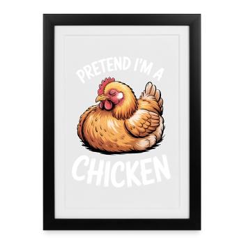 Hühner Sprüche Huhn Lustiges Hühner Geschenk - Gerahmtes Poster (27 × 37 cm) - Schwarz - Vorne