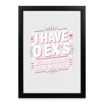 Ex Boyfriend I Have 0 Exs Separation Divorce Single - Framed poster (27 × 37 cm) - black - Front