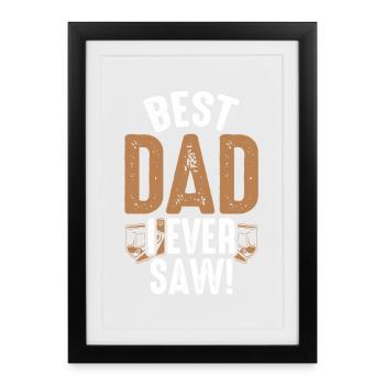 Best Dad Ever Seen - Framed poster (27 × 37 cm) - black - Front