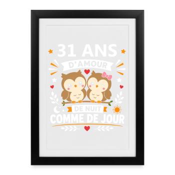 31 Ans Amour Nuit Jour - Affiche encadrée (27 × 37 cm) - noir - Devant