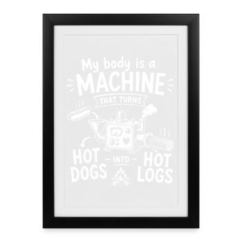 My Body Is a Machine | Retro Hot Dog Humor - Framed poster (27 × 37 cm) - black - Front