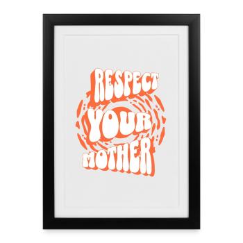 Respect pour ta mère - Affiche encadrée (27 × 37 cm) - noir - Devant