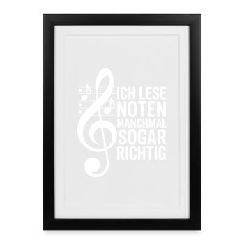 Musiker - Ich lese Noten manchmal sogar richtig - Gerahmtes Poster (27 × 37 cm) - Schwarz - Vorne