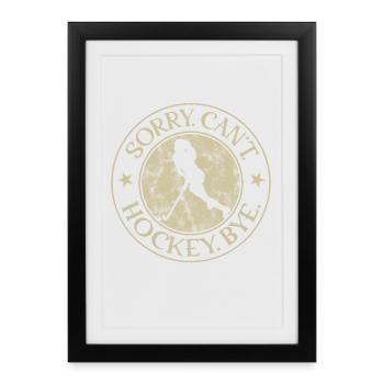 mesdames, désolé je ne peux pas jouer hockey au revoir - Affiche encadrée (27 × 37 cm) - noir - Devant