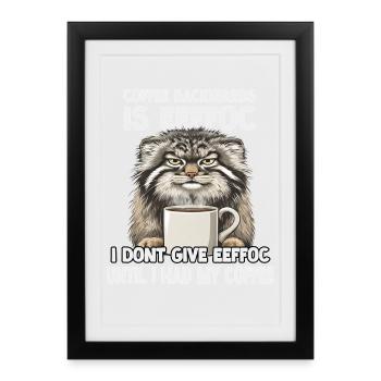 Pallas's Cat Coffee Slogan T |  Morning grouches - Framed poster (27 × 37 cm) - black - Front
