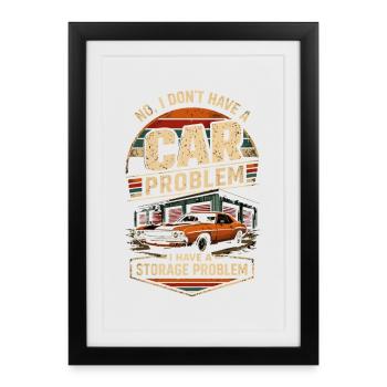 Not a Car Problem | Retro Garage Humor - Framed poster (27 × 37 cm) - black - Front