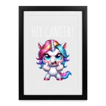 Hey Cancer Unicorn - Framed poster (27 × 37 cm) - black - Front
