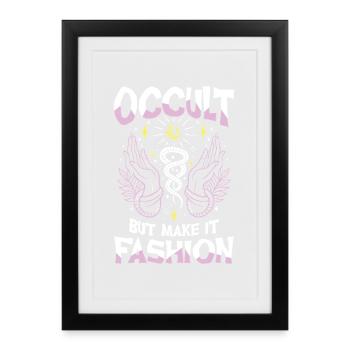 Occult But Make It Fashion Occult Esoteric Witch - Framed poster (27 × 37 cm) - black - Front