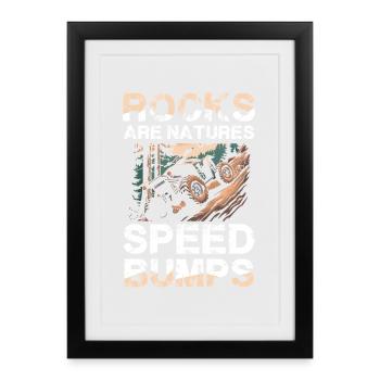 Rocks are the natural bumps off-road - Framed poster (27 × 37 cm) - black - Front