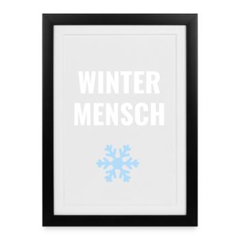 Wintermensch – Schlichtes Statement - Gerahmtes Poster (27 × 37 cm) - Schwarz - Vorne