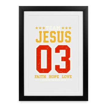 Team Jesus 03 Faith Hope Love - Framed poster (27 × 37 cm) - black - Front