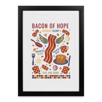 Breakfast Bacon Of Hope Brunch Coffee Morning - Framed poster (27 × 37 cm) - black - Front