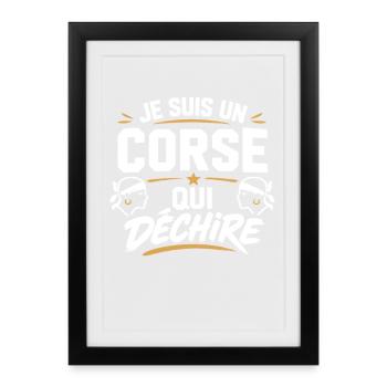 Je suis un Corse qui déchire - Affiche encadrée (27 × 37 cm) - noir - Devant