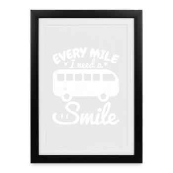 Chaque mile j’ai besoin d’un sourire - Affiche encadrée (27 × 37 cm) - noir - Devant