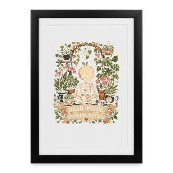 Dead Plants Inside Grow Outside - Framed poster (27 × 37 cm) - black - Front
