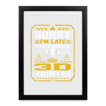 3D Printing | Geek Maker Humor - Framed poster (27 × 37 cm) - black - Front