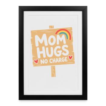 Maman serre dans ses bras Panneau de Pas de frais - Affiche encadrée (27 × 37 cm) - noir - Devant