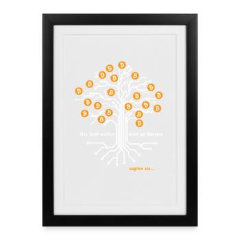 Bitcoin | Geld wächst nicht auf Bäumen | Krypto - Gerahmtes Poster (27 × 37 cm) - Schwarz - Vorne