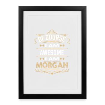 Awesome Morgan Family Name Funny Surname Reunion - Framed poster (27 × 37 cm) - black - Front