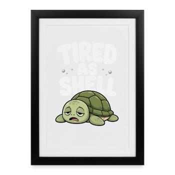 Tired As Tanks Funny Grumpy Tired - Framed poster (27 × 37 cm) - black - Front