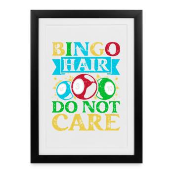 Bingo Bingo Bingo Hair S’en Fichent Bingo - Affiche encadrée (27 × 37 cm) - noir - Devant