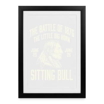 Sitting Bull 1876 Battle TShirt - Framed poster (27 × 37 cm) - black - Front