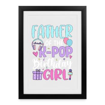 Mère de la fille d’anniversaire de la K-Pop - Affiche encadrée (27 × 37 cm) - noir - Devant