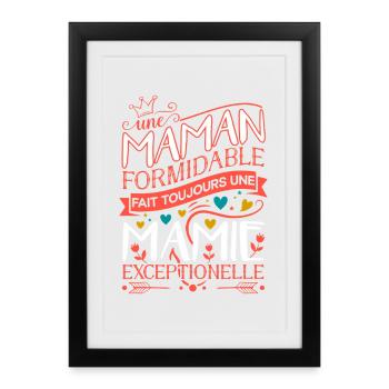 Cadeau Maman Formidable Mamie Exceptionnelle - Affiche encadrée (27 × 37 cm) - noir - Devant