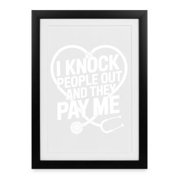 Anesthésiste Spécialiste des Personnes Assommées - Affiche encadrée (27 × 37 cm) - noir - Devant