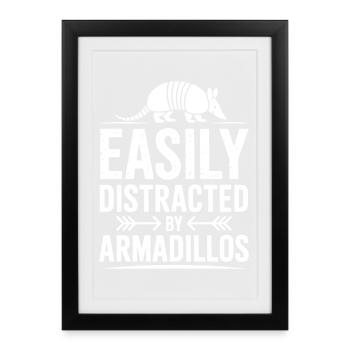 Armadillos Sayings Funny Armadillos Gift - Framed poster (27 × 37 cm) - black - Front