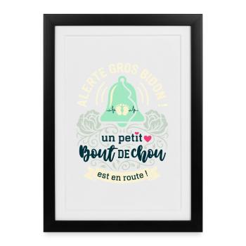 Annonce Grossesse Alerte Gros Bidon - Affiche encadrée (27 × 37 cm) - noir - Devant