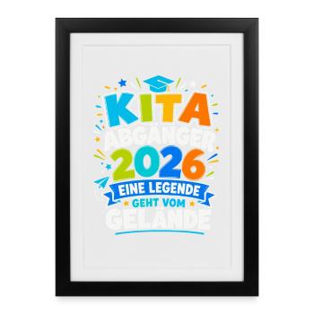  Kita Abgänger 2026 Eine Legende geht vom Gelände - Gerahmtes Poster (27 × 37 cm) - Schwarz - Vorne