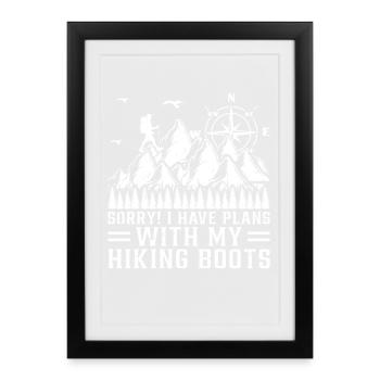 Funny Hiking - I have plans with my Hiking boots - Framed poster (27 × 37 cm) - black - Front