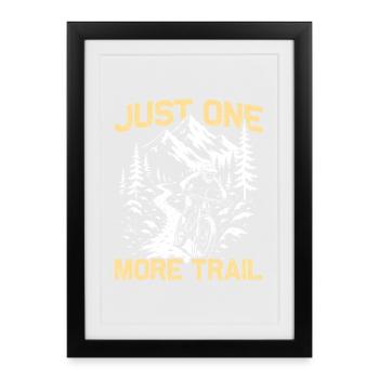 Un sentier de plus Vélo VTT Descente - Affiche encadrée (27 × 37 cm) - noir - Devant
