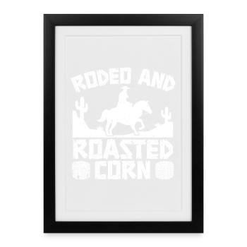 Rodeo Horse Riding Rodeo & Roasted Corn Cowboy - Framed poster (27 × 37 cm) - black - Front