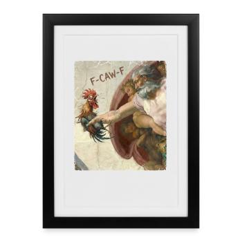 F-CAW-F Rooster Meme – Drôle de sarcastique - Affiche encadrée (27 × 37 cm) - noir - Devant