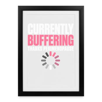 Perimenopause Brain Fog Menopause Midlife Gift - Framed poster (27 × 37 cm) - black - Front