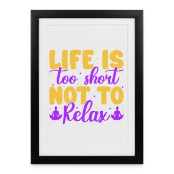 Vie de yoga trop courte Pas se détendre Yoga drôle - Affiche encadrée (27 × 37 cm) - noir - Devant