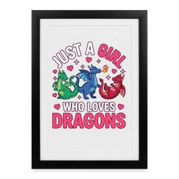 Juste une fille amoureuse des dragons - Affiche encadrée (27 × 37 cm) - noir - Devant