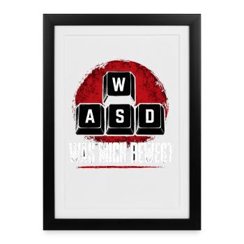  ASDF Was Mich Bewegt Tastatur Gamer Computer Nerd - Gerahmtes Poster (27 × 37 cm) - Schwarz - Vorne