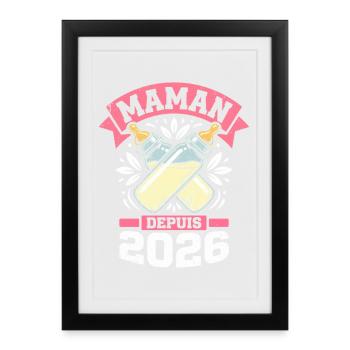Maman Depuis 2026 Biberons Cadeau Mère - Affiche encadrée (27 × 37 cm) - noir - Devant